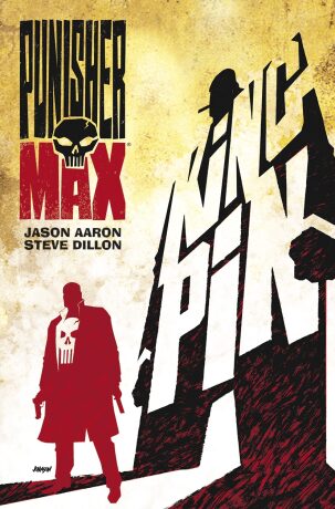 Punisher: Kingpin - Steve Dillon,Jason Aaron