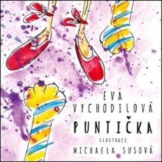 Puntička - Eva Vychodilová,Michaela Susová