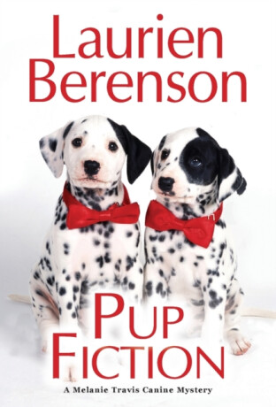 Pup Fiction - Laurien Berenson