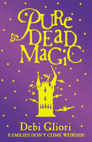Pure Dead Magic - Debi Gliori