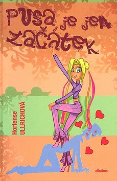 Pusa je jen začátek - Hortense Ullrichová