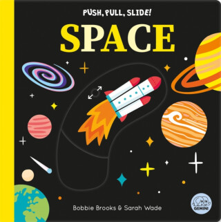 Push, Pull, Slide! Space - Bobbie Brooks