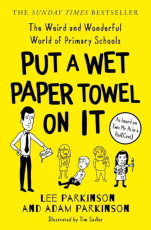 Put A Wet Paper Towel on It - Parkinson Adam,Lee Parkinson