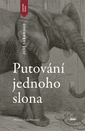 Putování jednoho slona - José Saramago