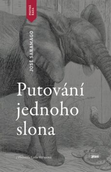 Putování jednoho slona - Jose Saramago