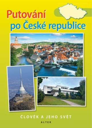 Putování po České republice – Vlastivěda pro 5. ročník - kolektiv autorů,Petr Chalupa