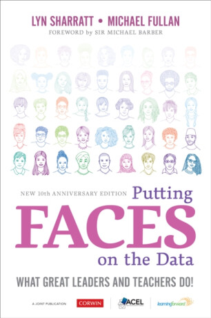 Putting FACES on the Data - Lyn D. Sharratt,Michael  Fullan