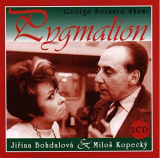 Pygmalion - George Bernard Shaw,Jiřina Bohdalová,Miloš Kopecký
