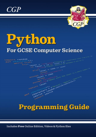 Python Programming Guide for GCSE Computer Science with Online Edition, Python Files & Videos - CGP Books
