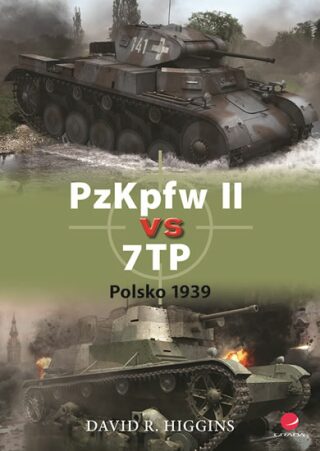 PzKpfw II vs 7TP - Polsko 1939 - Higgins David R.