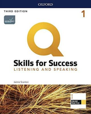 Q Skills for Success 1 Listening & Speaking Student´s Book with iQ Online Practice, 3rd - Jaimie Scanlon