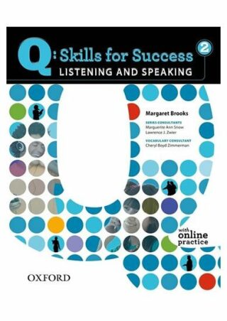 Q Skills for Success 2 Listening & Speaking Student´s Book with Online Practice - Brooks Margaret