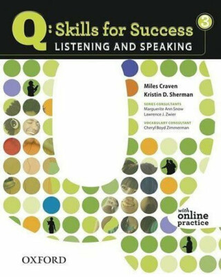 Q Skills for Success 3 Listening  Speaking Student´s Book with Online Practice - Miles Craven