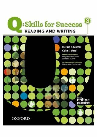 Q Skills for Success 3 Reading & Writing Student´s Book with Online Practice - Gramer Margot F.