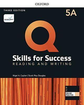 Q Skills for Success 5 Reading & Writing Student´s Book A with iQ Online Practice, 3rd - Nigel A. Caplan