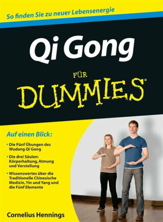 Qi Gong fur Dummies - Cornelius Hennings