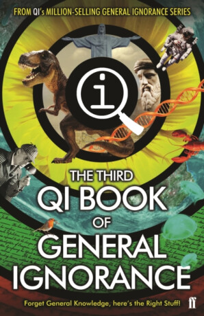 QI: The Third Book of General Ignorance - John Lloyd,John Mitchinson,Andrew Hunter Murray,James Harkin
