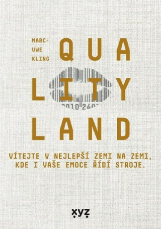 QualityLand - Marc-Uwe Kling - audiokniha
