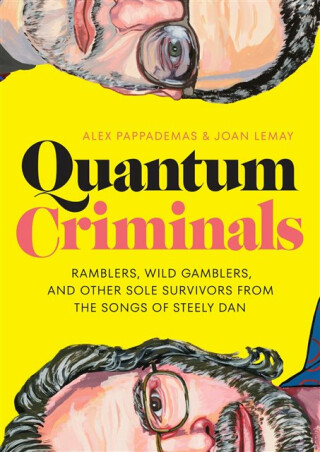 Quantum Criminals - Alex Pappademas,Joan LeMay