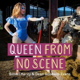 Queen from No Scene - Billie Charity,Dean Goodwin-Evans