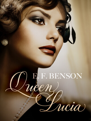 Queen Lucia - E. F. Benson