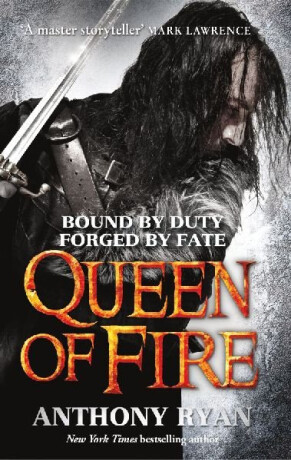 Queen of Fire - Anthony Ryan