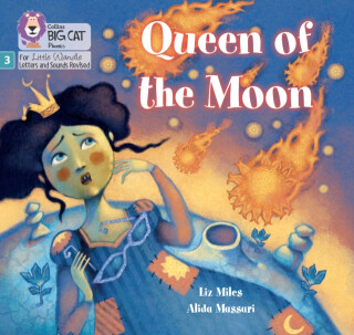 Queen of the Moon - Liz Miles