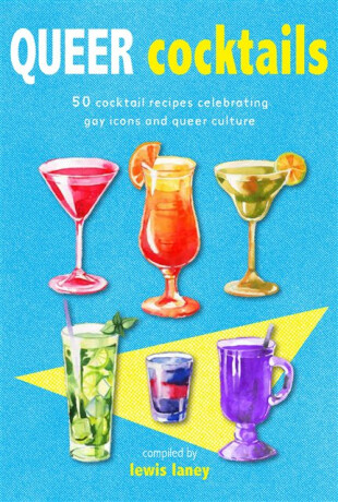 Queer Cocktails - 