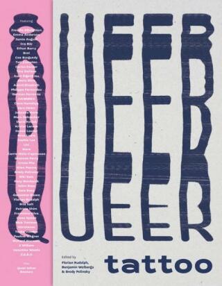 Queer Tattoo - Benjamin Wolbergs,Florian Rudolph,Brody Polinsky,Andrew Burford