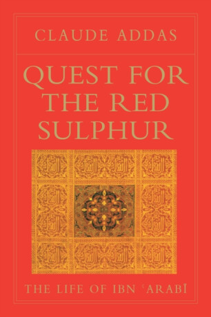Quest for the Red Sulphur - Claude Addas
