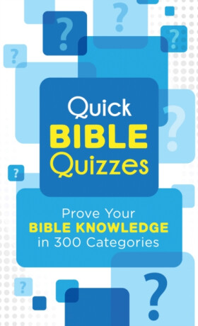 Quick Bible Quizzes - Sara Stoker