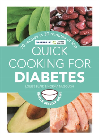 Quick Cooking for Diabetes - Louise Blair,Norma McGough