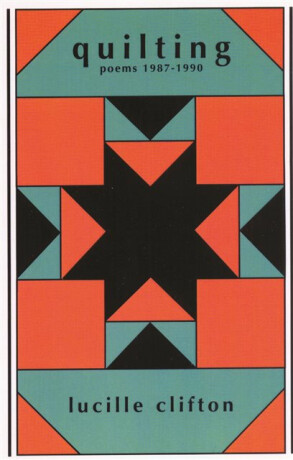 Quilting - Lucille Clifton