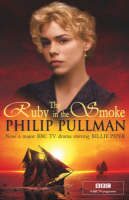 The Ruby in the Smoke - Philip Pullman
