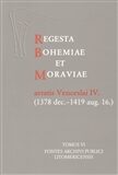 Regesta Bohemiae et Moraviae aetatis Venceslai IV. – TOMUS VI, Fontes archivi publici Litomericensis - 