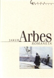 Romaneta – Svatý Xaverius/ Sivooký démon/ Zázračná madona/ Ukřižovaná/ Newtonův mozek - Jakub Arbes