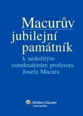 Macurův jubilejní památník - Jiří Spáčil,Petr Lavický