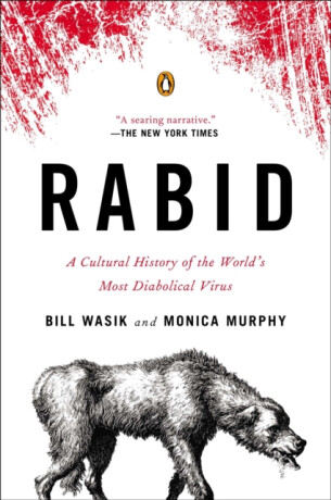 Rabid - Monica Murphy,Bill Wasik