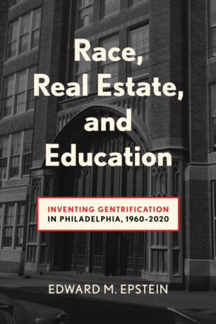 Race, Real Estate and Education - Edward M. Epstein