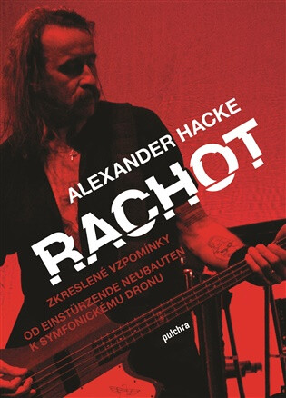 Rachot - Alexander Hacke