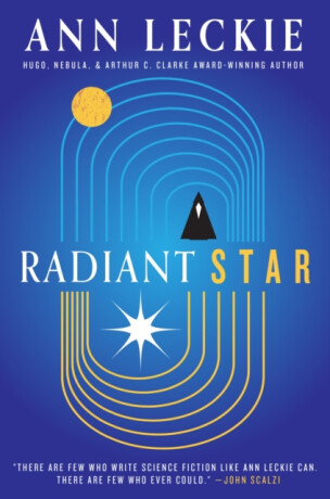 Radiant Star - Ann Leckieová