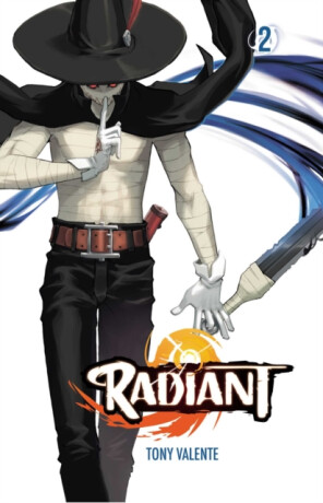Radiant, Vol. 2 - Tony Valente