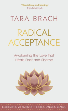 Radical Acceptance - Tara Brach