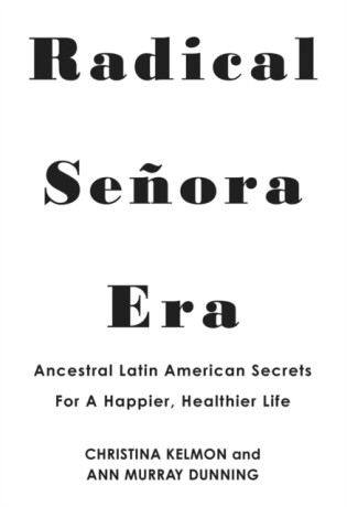 Radical Senora Era - Ann Murray Yavar,Christina Kelmon