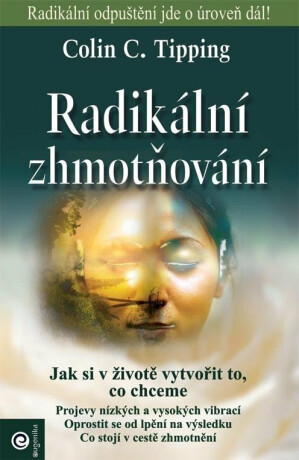 Radikální zhmotňování - Colin C. Tipping