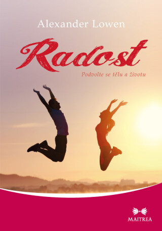 Radost - Alexander Lowen