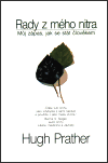 Rady z mého nitra - Hugh Prather