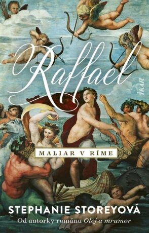 Raffael, maliar v Ríme - Stephanie Storeyová