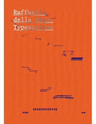 Raffaella della Olga – Typescripts - 