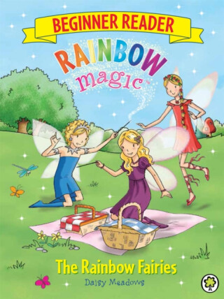 Rainbow Magic Beginner Reader: The Rainbow Fairies - Daisy Meadows